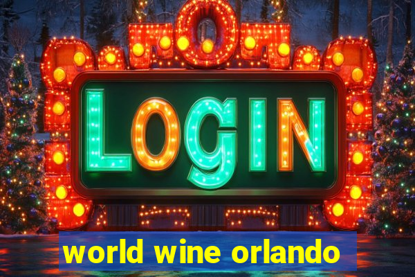 world wine orlando